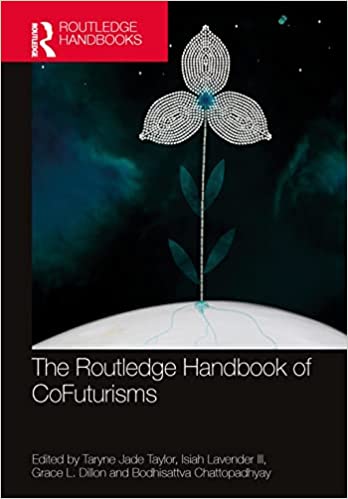 Routledge Handbook of CoFuturisms