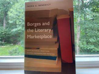 Borges and the Literary Marketplace: How Editorial Practices Shaped Cosmopolitan Reading