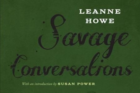 Savage Conversations by LeAnne Howe